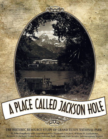 A Place Called Jackson Hole